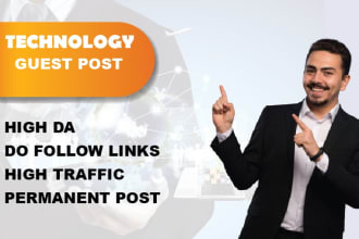 publish technology and saas guest post with permanent backlinks on high da blogs
