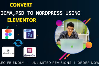 convert figma to wordpress elementor or PSD to wordpress