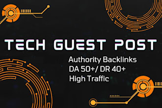 publish high da tech guest post, guest posting with authority tech backlinks