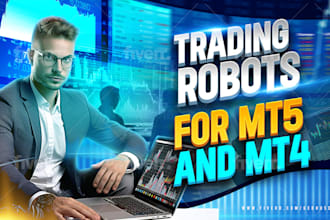 develop a trading robot for mt4 and mt5