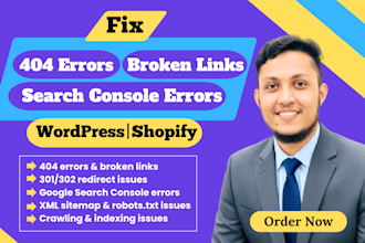 fix 404 errors,broken links,search console errors in wordpress and shopify