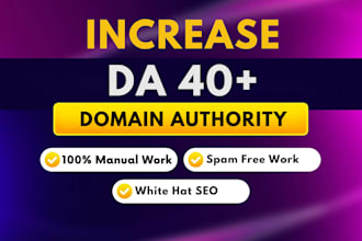 increase domain authority da 40 plus to improve organic rank