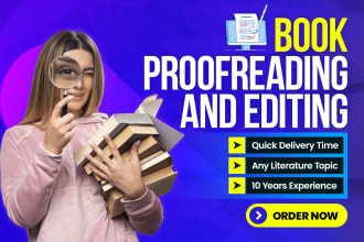 proofread and edit your book or novel of any topic