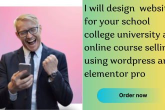 design website for your college,university,school using wordpress and elementor