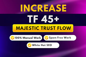 increase majestic trust flow tf 45 plus