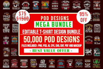 send 50k tshirt designs editable print on demand bundle pod