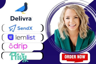 setup drip privy lemlist delivra email marketing campaign