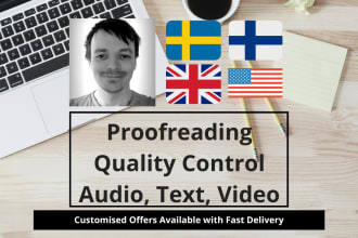 quality check and proofread texts, recordings, transcriptions and subtitles
