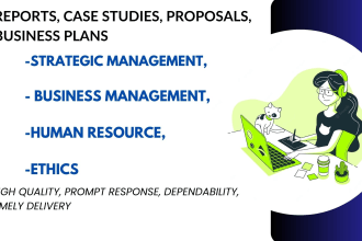 write strategic management, hrm, ethics and leadership research and reports