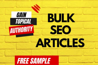 create 30 bulk SEO articles and blogs for you