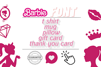 design tshirt, mug, pillow, tote bag etc with barbie font
