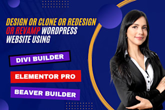design, clone, redesign website with elementor pro or beaver builder or divi