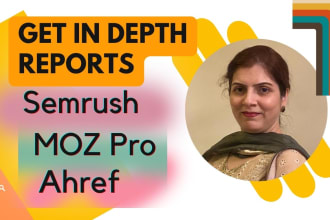 provide website SEO audit with moz pro, ahref and semrush