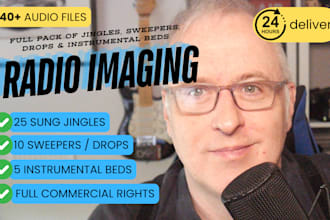 create a full radio imaging pack of 25 sung jingles, 10 sweepers and 5 beds