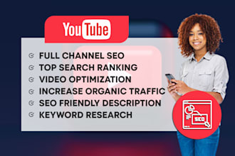 seo optimize youtube channel and videos for top ranking and organic growth
