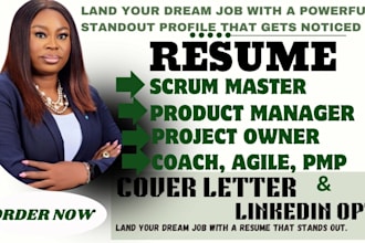 write scrum master, project manager, product owner, business program resume cv