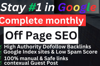 do monthly off page SEO service high quality backlinks and guest post