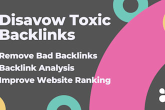 disavow toxic backlinks to remove spammy and negative SEO
