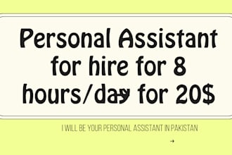 be your personal assistant