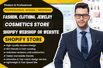design shopify webshop for fashion, clothing,jewelry, cosmetics store or website