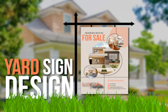 design eye catching and professional yard sign