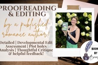 proofread, line edit, developmental edit, check your novel for plot holes etc