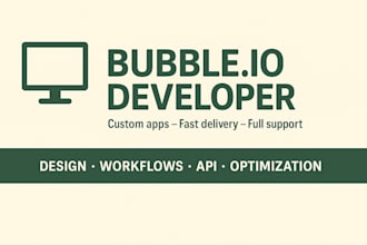 be your bubble developer to build or help you build your application