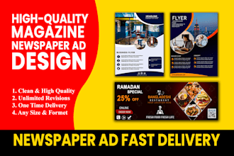 create print ready magazine ad, newspaper ad and flyer design