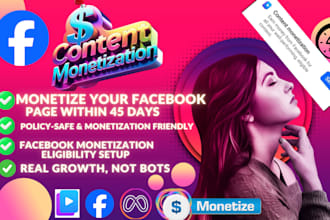 do setup facebook content monetization in 45 days