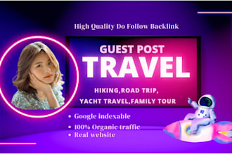 do guest post travel, tour, hiking, space, road trip do follow backlinks blog