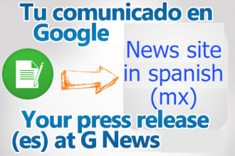 post your press release in a news site in spanish, google indexed