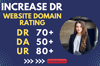 increase website domain rating ahrefs dr 70 dr 50 dr 40 da 50 tf 30
