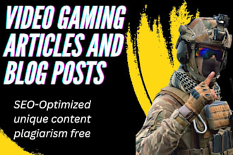 write SEO optimized video game articles and blog posts