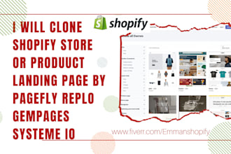 clone shopify store or product landing page by pagefly replo gempages systeme io