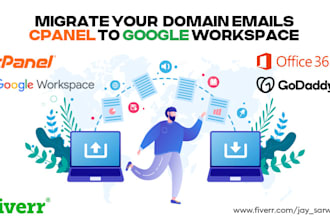 migrate your domain emails, cpanel to google workspace, office 365, godaddy