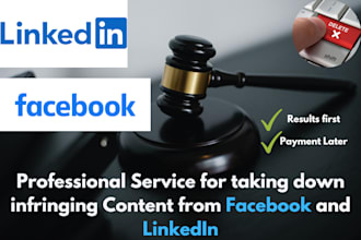 take down or remove images and videos from facebook and linkedin under dmca