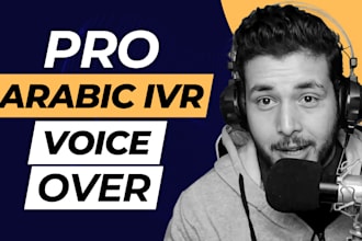 record a professional arabic IVR voice over