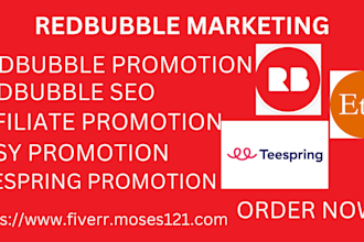 do redbubble promotion and redbubble seo