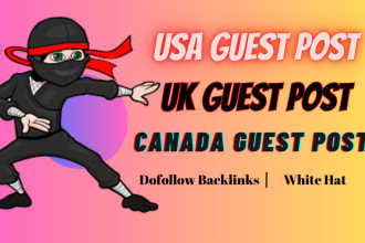 do canada guest post, USA guest post, UK guest post on premium websites