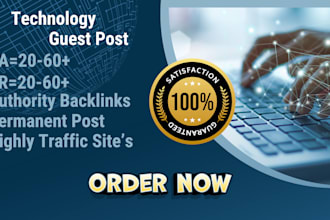 do high da technology guest posts with authority backlinks