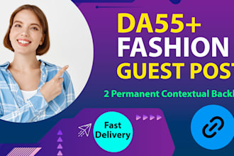 do a fashion beauty and lifestyle guest post on high da site