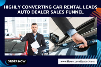 generate car rental leads auto dealer leads limo hire leads rental lead funnel