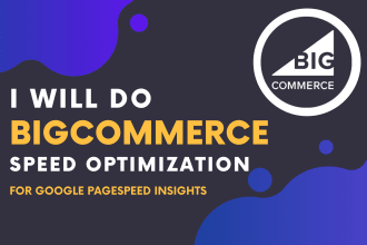 do bigcommerce store speed optimization for google pagespeed insights