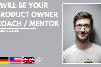 be your coach and mentor in scrum as a product owner via chat