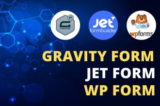 create wordpress form using gravity form or jet form or wp form