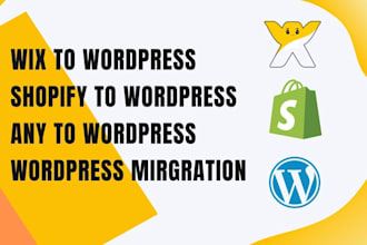 convert wix, shopify to wordpress website