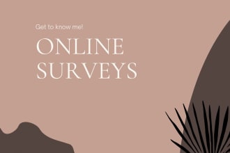 create and fill out online surveys, questionnaires, google forms etc