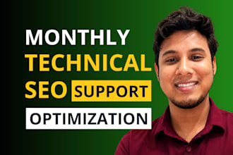 provide monthly technical SEO support and optimization