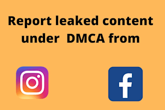 remove leaked content of facecbook and instagram under dmca