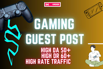 publish high da gaming guest post with gaming backlinks